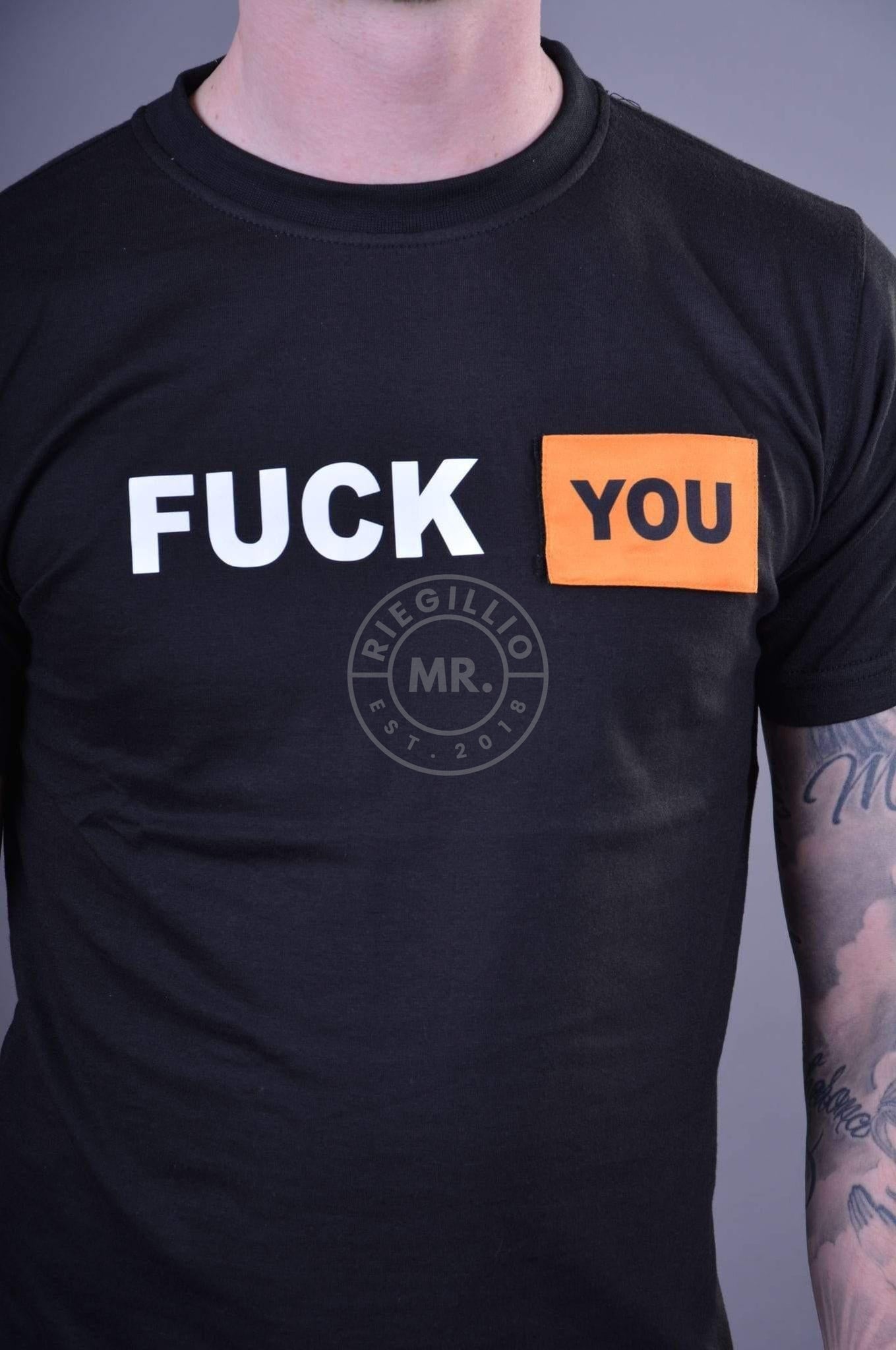 Fuck ME/YOU T-Shirt-at MR. Riegillio