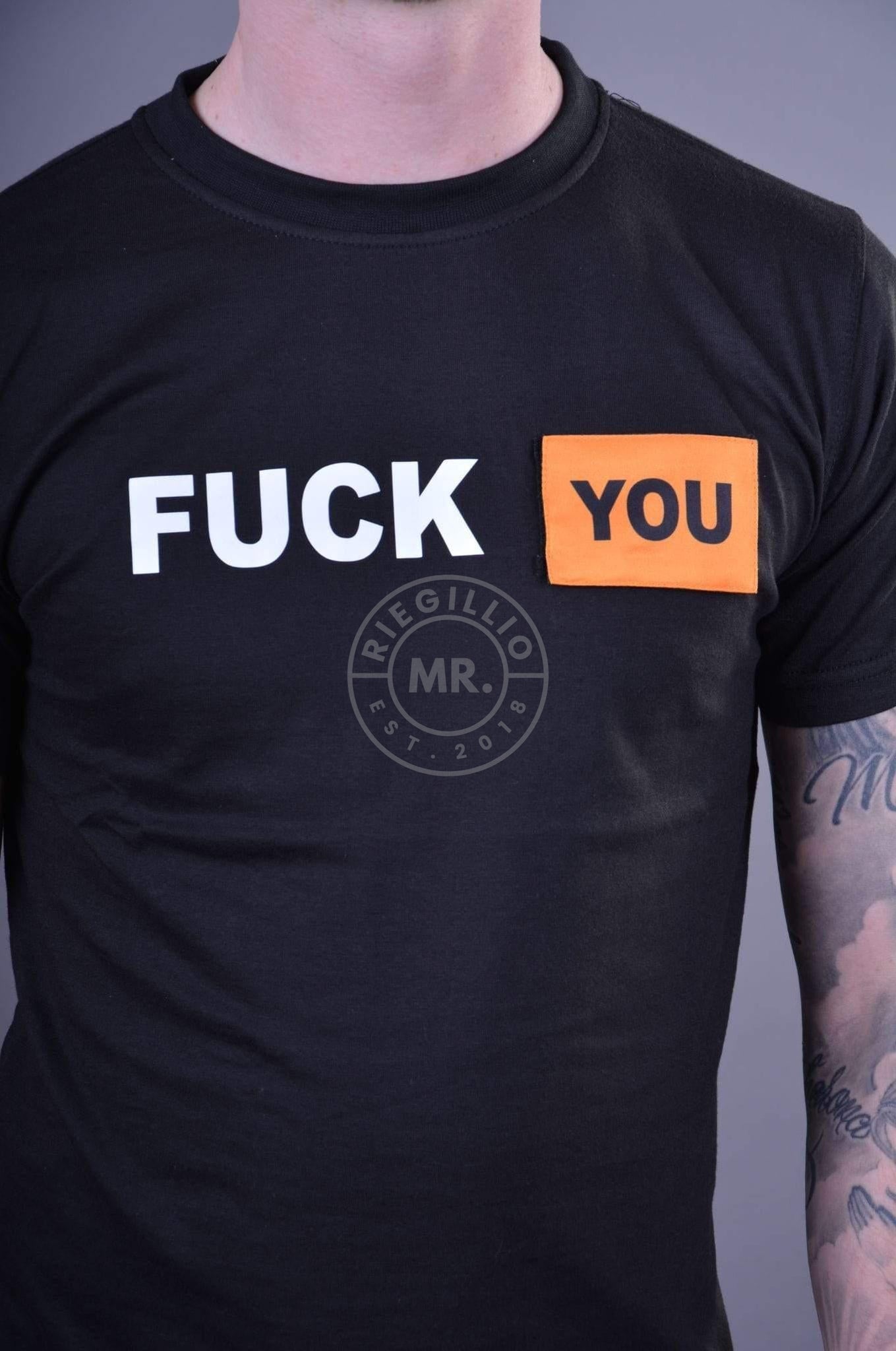 Fuck ME/YOU T-Shirt at MR. Riegillio