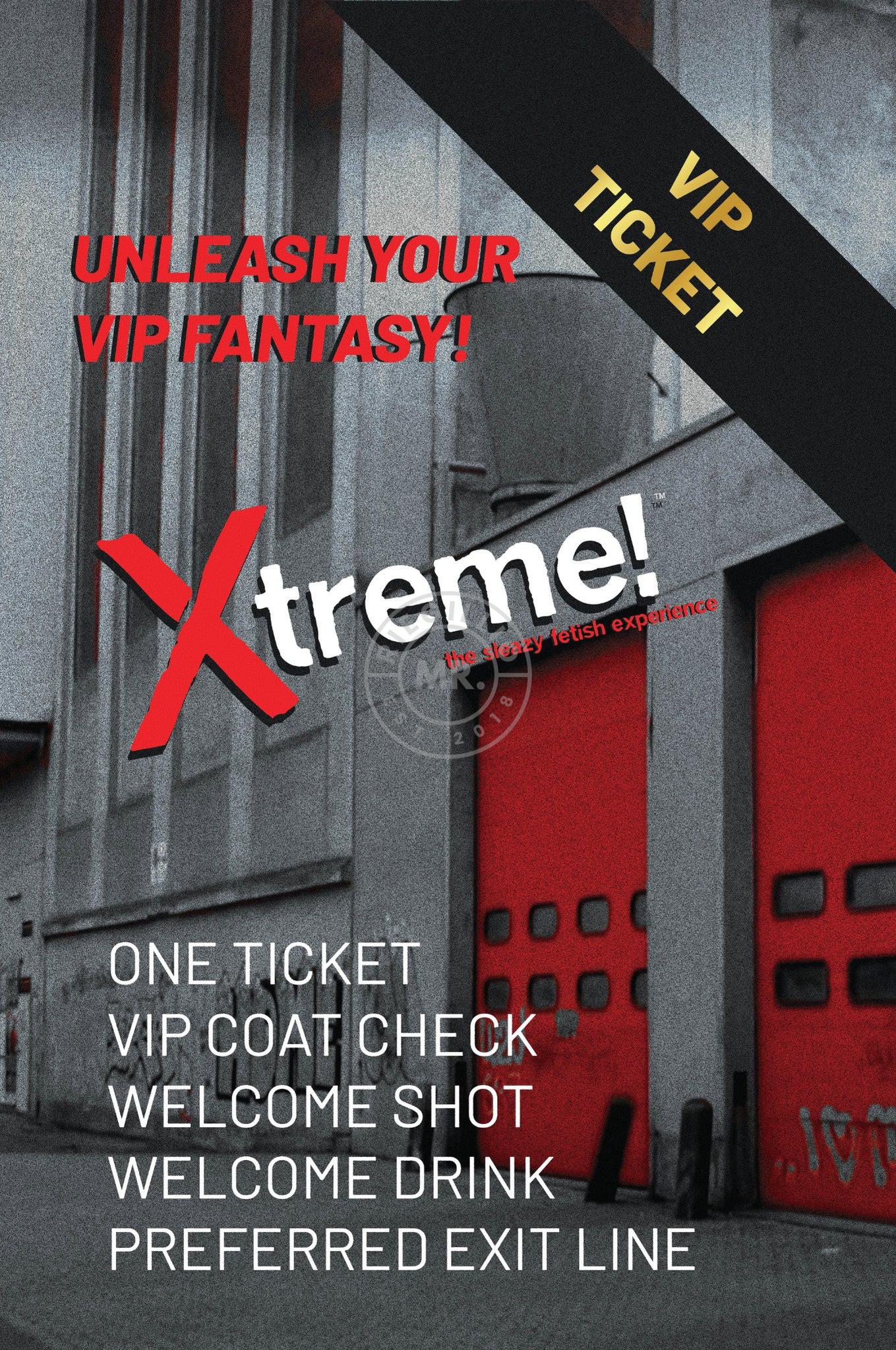 Xtreme! VIP Ticket at MR. Riegillio