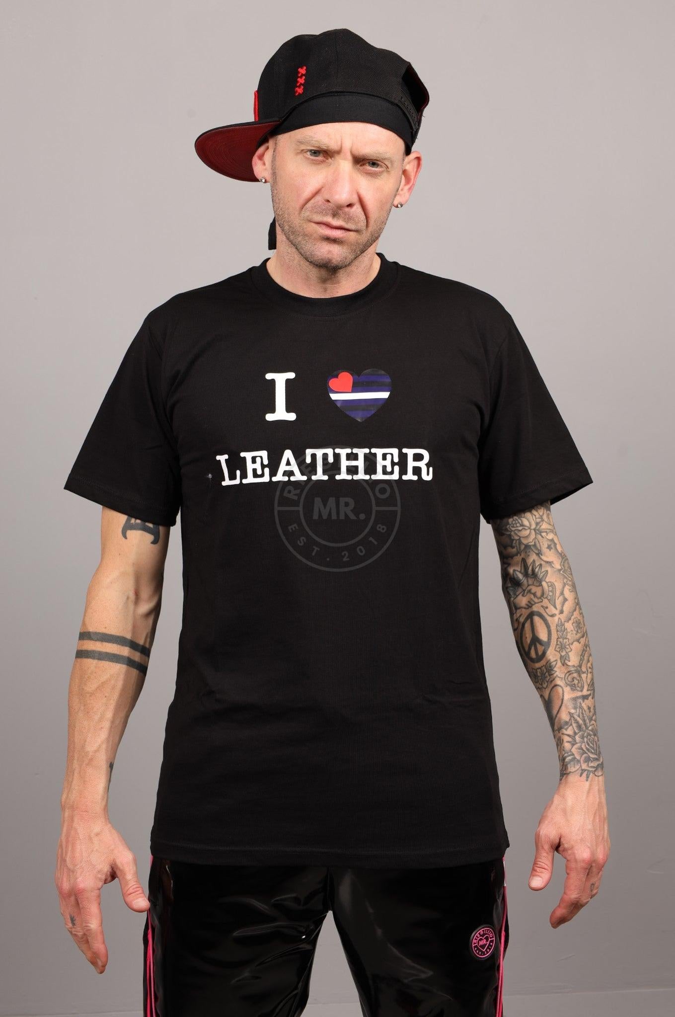 I LOVE LEATHER Souvenir T-Shirt at MR. Riegillio